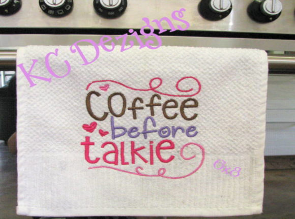 Coffee Before Talkie: A Versatile Embroidery Design